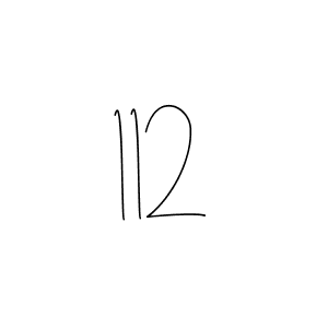 How to make 112 signature? Andilay-7BmLP is a professional autograph style. Create handwritten signature for 112 name. 112 signature style 4 images and pictures png
