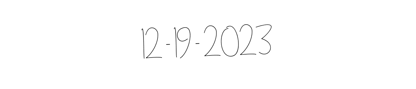 How to Draw 12 - 19 - 2023 signature style? Andilay-7BmLP is a latest design signature styles for name 12 - 19 - 2023. 12 - 19 - 2023 signature style 4 images and pictures png