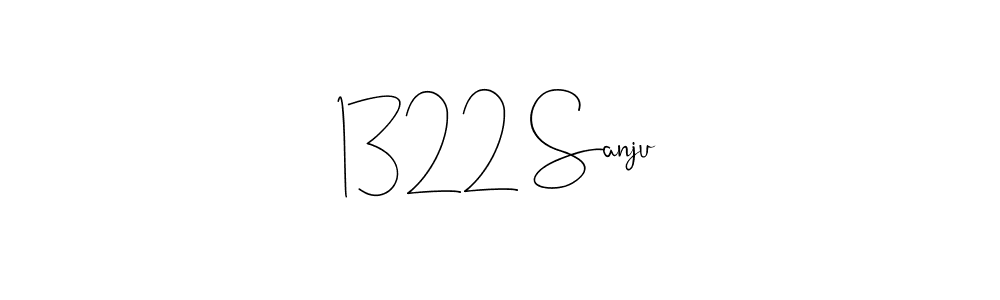 Make a beautiful signature design for name 1322 Sanju. Use this online signature maker to create a handwritten signature for free. 1322 Sanju signature style 4 images and pictures png