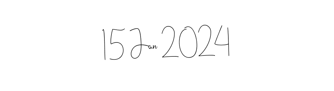 Also we have 15 Jan 2024 name is the best signature style. Create professional handwritten signature collection using Andilay-7BmLP autograph style. 15 Jan 2024 signature style 4 images and pictures png