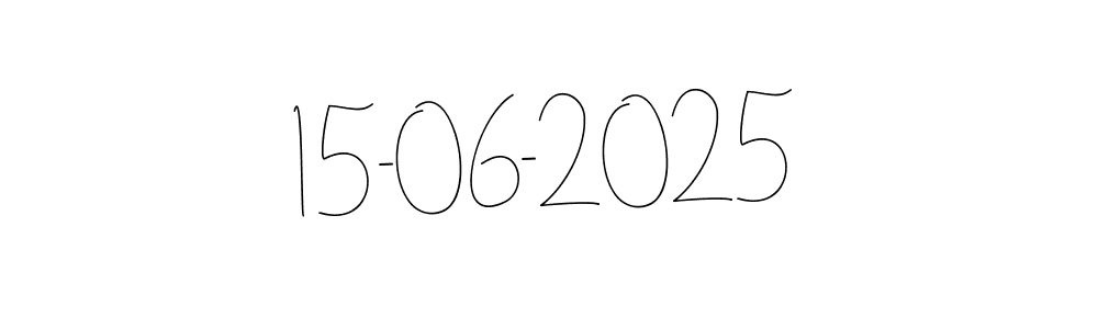 Create a beautiful signature design for name 15-06-2025. With this signature (Andilay-7BmLP) fonts, you can make a handwritten signature for free. 15-06-2025 signature style 4 images and pictures png