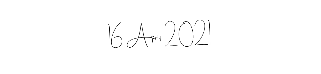 Once you've used our free online signature maker to create your best signature Andilay-7BmLP style, it's time to enjoy all of the benefits that 16 April 2021 name signing documents. 16 April 2021 signature style 4 images and pictures png