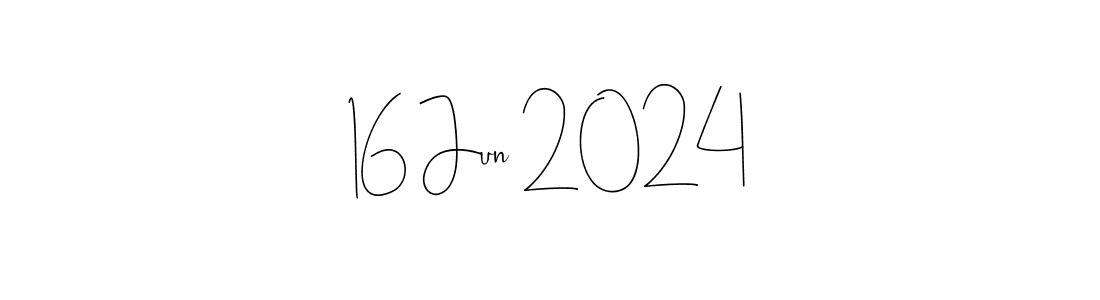 How to make 16 Jun 2024 name signature. Use Andilay-7BmLP style for creating short signs online. This is the latest handwritten sign. 16 Jun 2024 signature style 4 images and pictures png