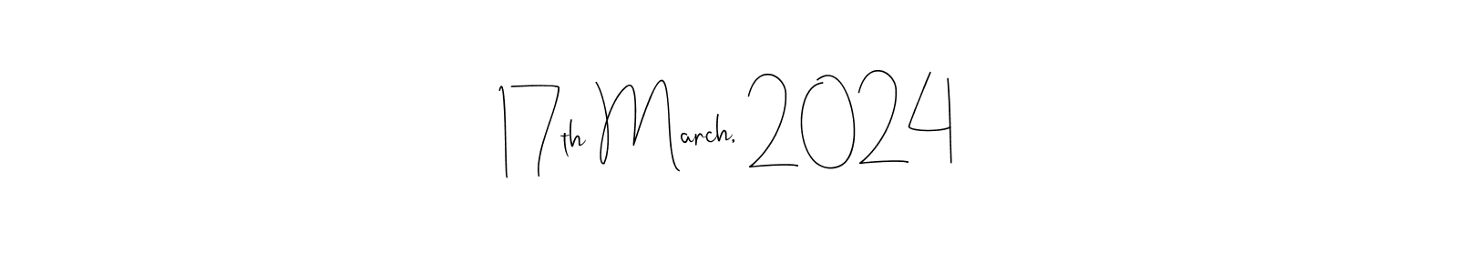 Make a short 17th March, 2024 signature style. Manage your documents anywhere anytime using Andilay-7BmLP. Create and add eSignatures, submit forms, share and send files easily. 17th March, 2024 signature style 4 images and pictures png