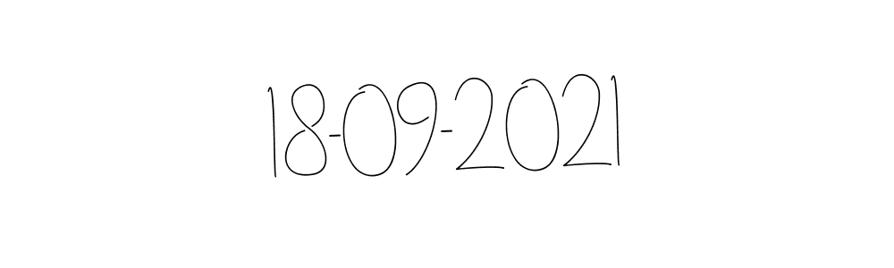 You should practise on your own different ways (Andilay-7BmLP) to write your name (18-09-2021) in signature. don't let someone else do it for you. 18-09-2021 signature style 4 images and pictures png