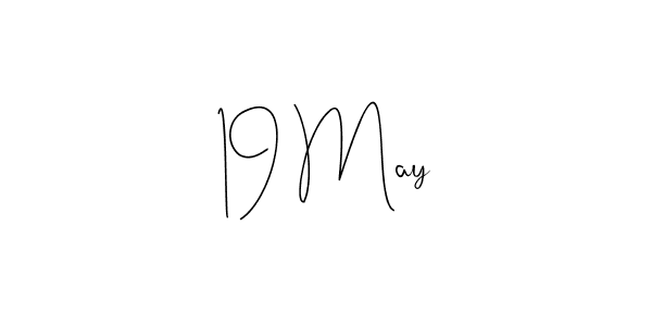 Make a beautiful signature design for name 19 May. With this signature (Andilay-7BmLP) style, you can create a handwritten signature for free. 19 May signature style 4 images and pictures png