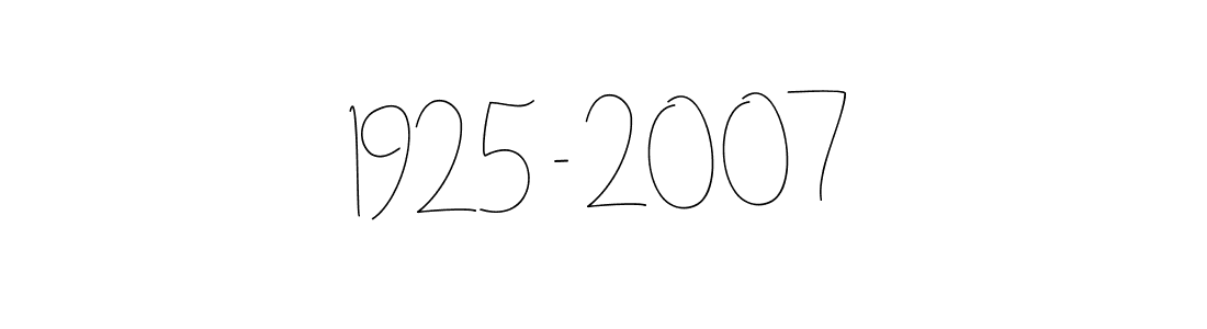 Use a signature maker to create a handwritten signature online. With this signature software, you can design (Andilay-7BmLP) your own signature for name 1925 - 2007. 1925 - 2007 signature style 4 images and pictures png