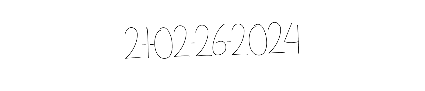 The best way (Andilay-7BmLP) to make a short signature is to pick only two or three words in your name. The name 2-1-02-26-2024 include a total of six letters. For converting this name. 2-1-02-26-2024 signature style 4 images and pictures png