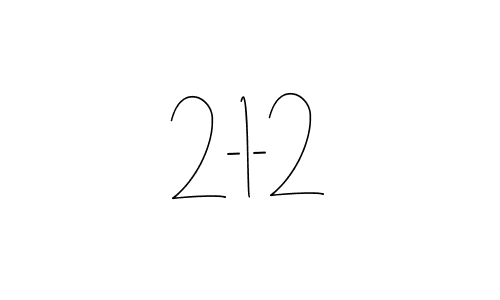 Use a signature maker to create a handwritten signature online. With this signature software, you can design (Andilay-7BmLP) your own signature for name 2-1-2. 2-1-2 signature style 4 images and pictures png