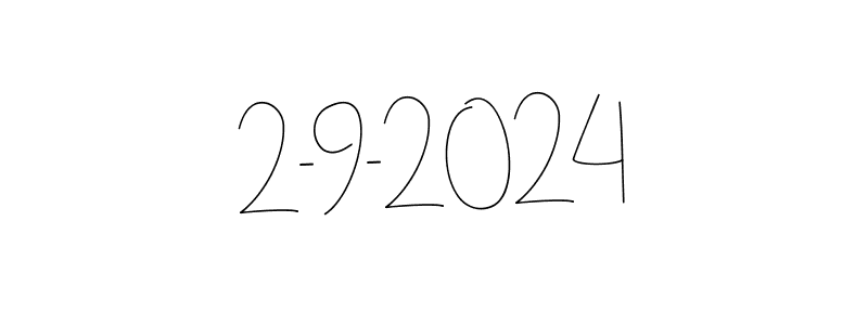 Design your own signature with our free online signature maker. With this signature software, you can create a handwritten (Andilay-7BmLP) signature for name 2-9-2024. 2-9-2024 signature style 4 images and pictures png