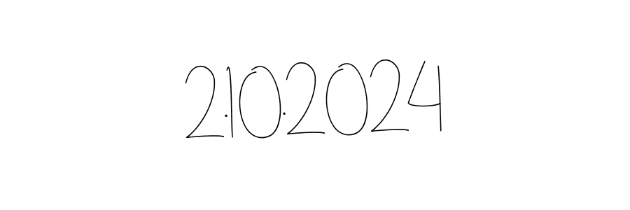 Andilay-7BmLP is a professional signature style that is perfect for those who want to add a touch of class to their signature. It is also a great choice for those who want to make their signature more unique. Get 2.10.2024 name to fancy signature for free. 2.10.2024 signature style 4 images and pictures png