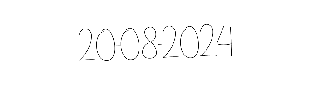 Design your own signature with our free online signature maker. With this signature software, you can create a handwritten (Andilay-7BmLP) signature for name 20-08-2024. 20-08-2024 signature style 4 images and pictures png