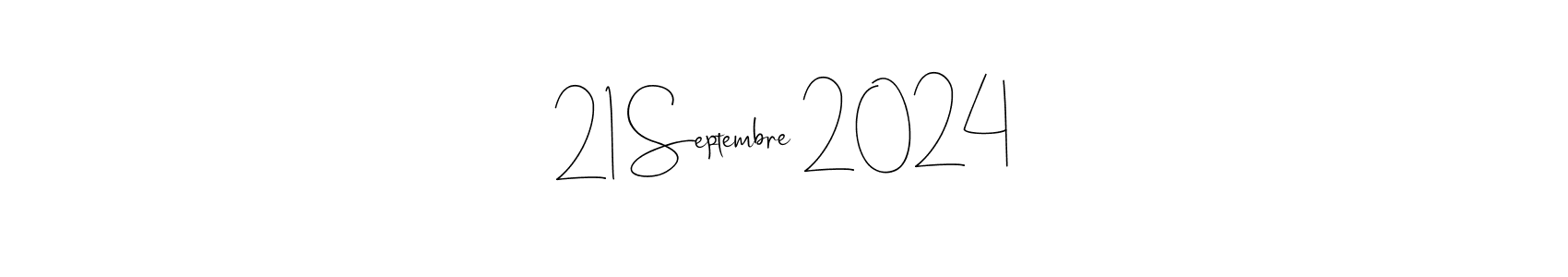 Use a signature maker to create a handwritten signature online. With this signature software, you can design (Andilay-7BmLP) your own signature for name 21 Septembre 2024. 21 Septembre 2024 signature style 4 images and pictures png