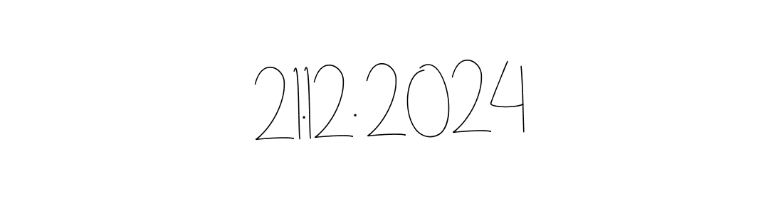 How to make 21.12. 2024 name signature. Use Andilay-7BmLP style for creating short signs online. This is the latest handwritten sign. 21.12. 2024 signature style 4 images and pictures png