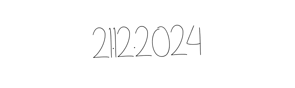 How to make 21.12.2024 signature? Andilay-7BmLP is a professional autograph style. Create handwritten signature for 21.12.2024 name. 21.12.2024 signature style 4 images and pictures png