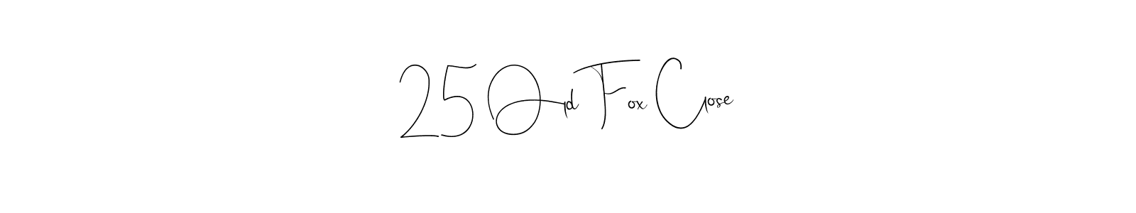 How to Draw 25 Old Fox Close signature style? Andilay-7BmLP is a latest design signature styles for name 25 Old Fox Close. 25 Old Fox Close signature style 4 images and pictures png