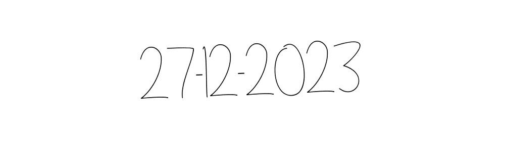 How to make 27-12-2023 name signature. Use Andilay-7BmLP style for creating short signs online. This is the latest handwritten sign. 27-12-2023 signature style 4 images and pictures png