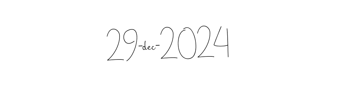 Make a beautiful signature design for name 29-dec-2024. With this signature (Andilay-7BmLP) style, you can create a handwritten signature for free. 29-dec-2024 signature style 4 images and pictures png