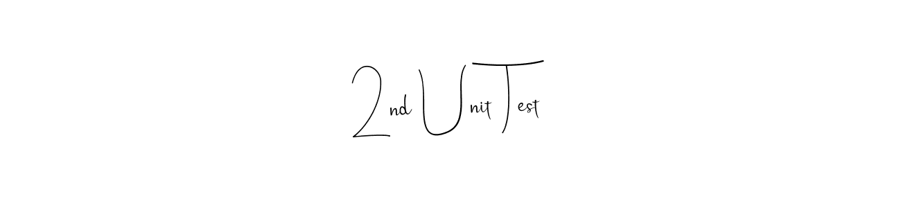 Make a short 2nd Unit Test signature style. Manage your documents anywhere anytime using Andilay-7BmLP. Create and add eSignatures, submit forms, share and send files easily. 2nd Unit Test signature style 4 images and pictures png