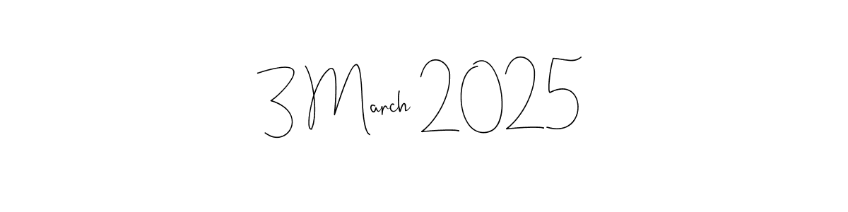 How to Draw 3 March 2025 signature style? Andilay-7BmLP is a latest design signature styles for name 3 March 2025. 3 March 2025 signature style 4 images and pictures png