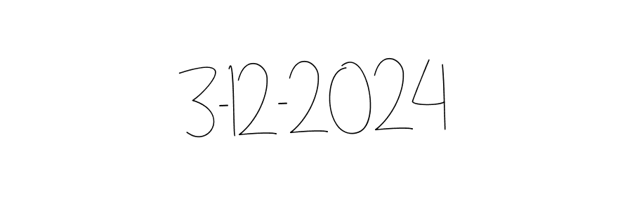 Create a beautiful signature design for name 3-12-2024. With this signature (Andilay-7BmLP) fonts, you can make a handwritten signature for free. 3-12-2024 signature style 4 images and pictures png