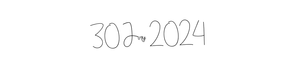 if you are searching for the best signature style for your name 30 July 2024. so please give up your signature search. here we have designed multiple signature styles  using Andilay-7BmLP. 30 July 2024 signature style 4 images and pictures png