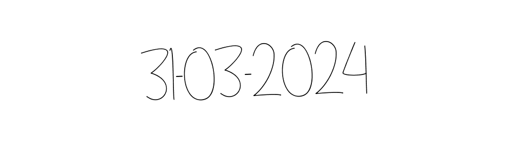 How to make 31-03-2024 name signature. Use Andilay-7BmLP style for creating short signs online. This is the latest handwritten sign. 31-03-2024 signature style 4 images and pictures png
