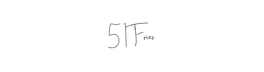 How to make 5’1 Fries name signature. Use Andilay-7BmLP style for creating short signs online. This is the latest handwritten sign. 5’1 Fries signature style 4 images and pictures png