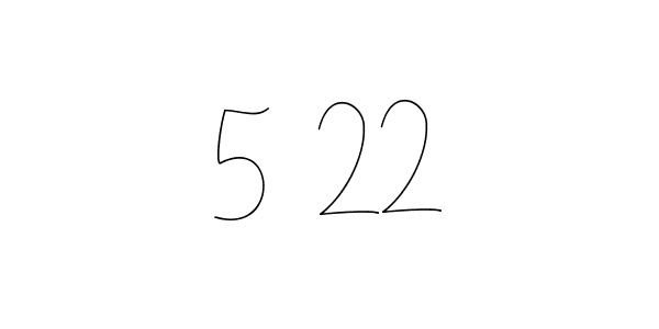 Make a short 5   22 signature style. Manage your documents anywhere anytime using Andilay-7BmLP. Create and add eSignatures, submit forms, share and send files easily. 5   22 signature style 4 images and pictures png