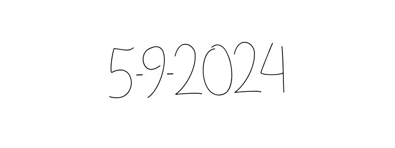 Check out images of Autograph of 5-9-2024 name. Actor 5-9-2024 Signature Style. Andilay-7BmLP is a professional sign style online. 5-9-2024 signature style 4 images and pictures png