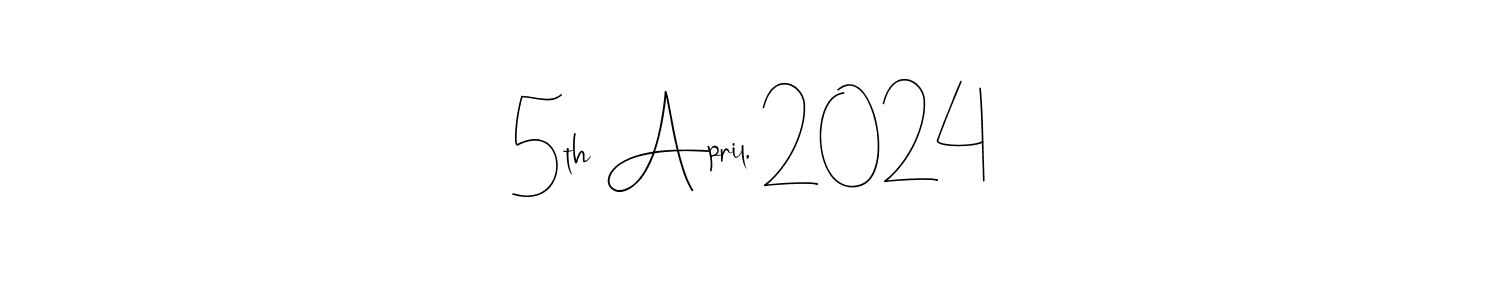 The best way (Andilay-7BmLP) to make a short signature is to pick only two or three words in your name. The name 5th April, 2024 include a total of six letters. For converting this name. 5th April, 2024 signature style 4 images and pictures png