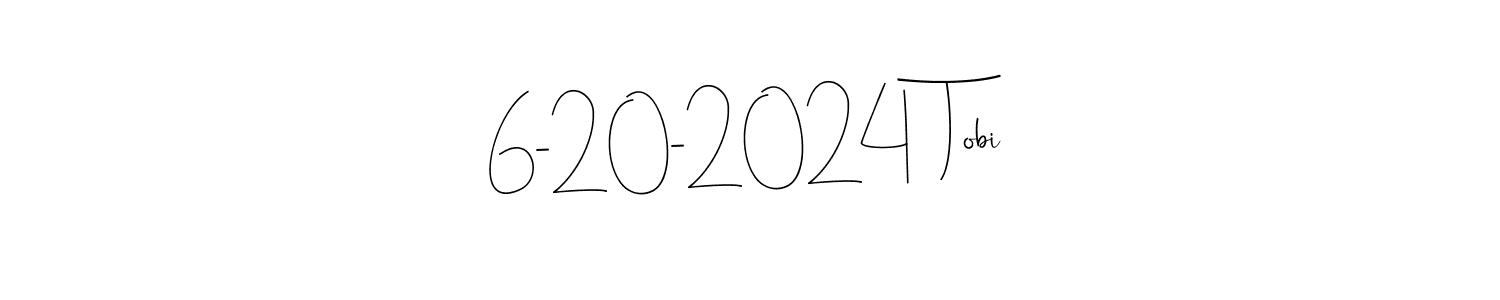 It looks lik you need a new signature style for name 6-20-2024  Tobi. Design unique handwritten (Andilay-7BmLP) signature with our free signature maker in just a few clicks. 6-20-2024  Tobi signature style 4 images and pictures png