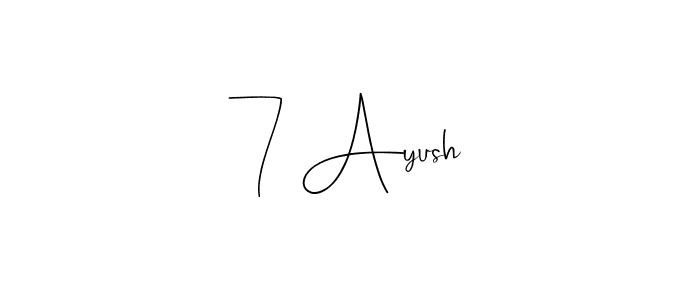 Best and Professional Signature Style for 7 Ayush. Andilay-7BmLP Best Signature Style Collection. 7 Ayush signature style 4 images and pictures png