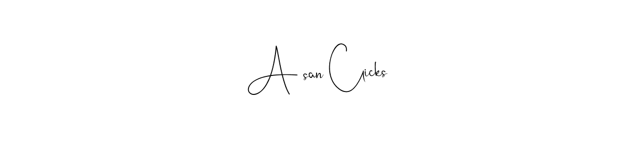 How to make Aحsan Clicks name signature. Use Andilay-7BmLP style for creating short signs online. This is the latest handwritten sign. Aحsan Clicks signature style 4 images and pictures png