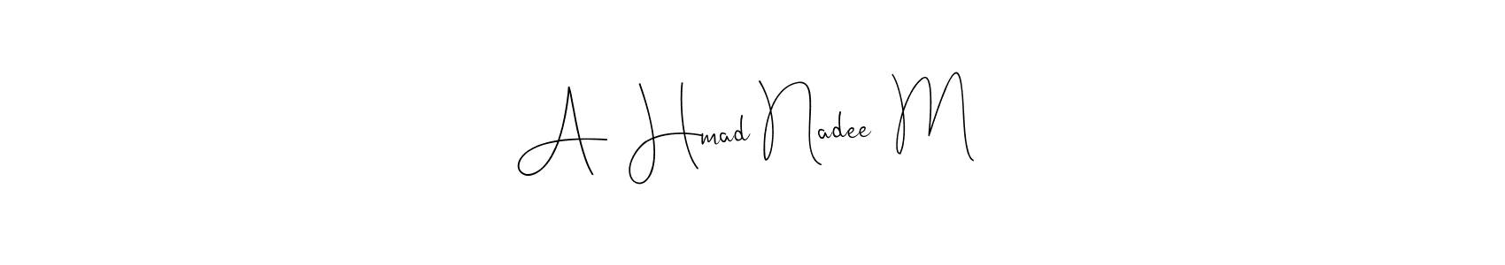 Similarly Andilay-7BmLP is the best handwritten signature design. Signature creator online .You can use it as an online autograph creator for name A  Hmad Nadee  M . A  Hmad Nadee  M  signature style 4 images and pictures png