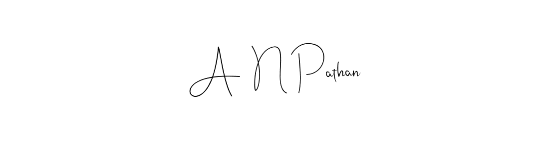 How to make A  N Pathan name signature. Use Andilay-7BmLP style for creating short signs online. This is the latest handwritten sign. A  N Pathan signature style 4 images and pictures png