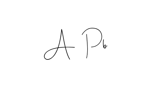 Create a beautiful signature design for name A  Pb. With this signature (Andilay-7BmLP) fonts, you can make a handwritten signature for free. A  Pb signature style 4 images and pictures png