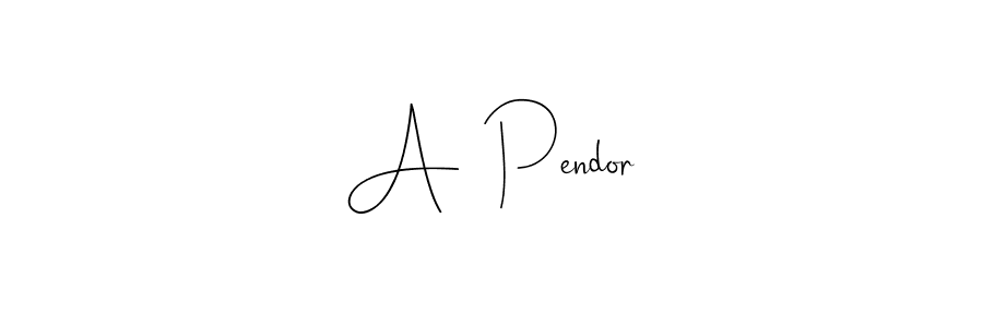 Make a beautiful signature design for name A  Pendor. With this signature (Andilay-7BmLP) style, you can create a handwritten signature for free. A  Pendor signature style 4 images and pictures png