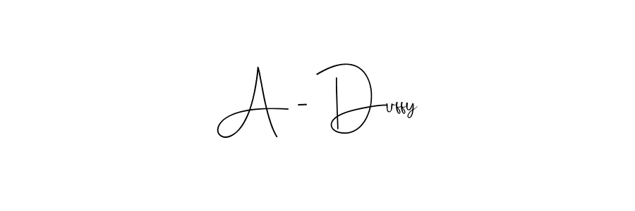 if you are searching for the best signature style for your name A - Duffy. so please give up your signature search. here we have designed multiple signature styles  using Andilay-7BmLP. A - Duffy signature style 4 images and pictures png
