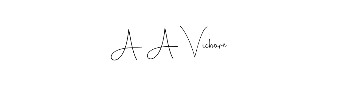 Also we have A A Vichare name is the best signature style. Create professional handwritten signature collection using Andilay-7BmLP autograph style. A A Vichare signature style 4 images and pictures png