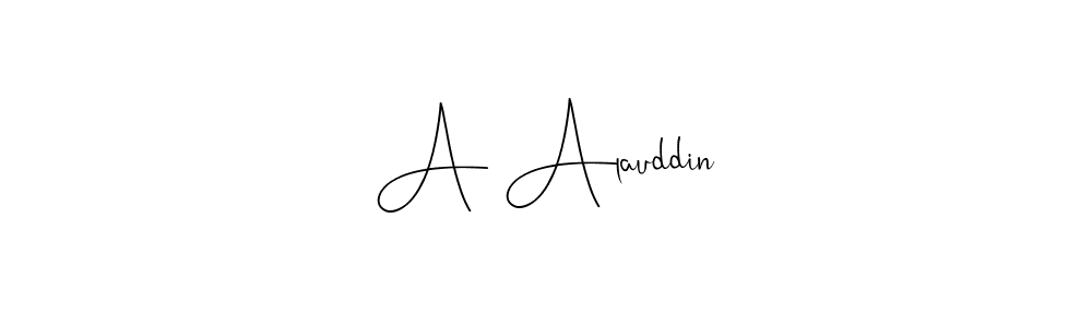 A Alauddin stylish signature style. Best Handwritten Sign (Andilay-7BmLP) for my name. Handwritten Signature Collection Ideas for my name A Alauddin. A Alauddin signature style 4 images and pictures png