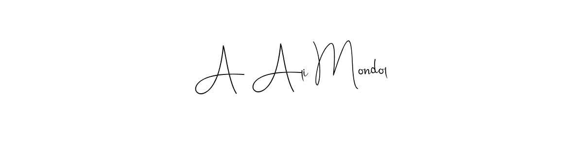 How to make A Ali Mondol signature? Andilay-7BmLP is a professional autograph style. Create handwritten signature for A Ali Mondol name. A Ali Mondol signature style 4 images and pictures png