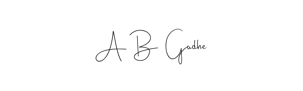 How to make A B  Gadhe name signature. Use Andilay-7BmLP style for creating short signs online. This is the latest handwritten sign. A B  Gadhe signature style 4 images and pictures png