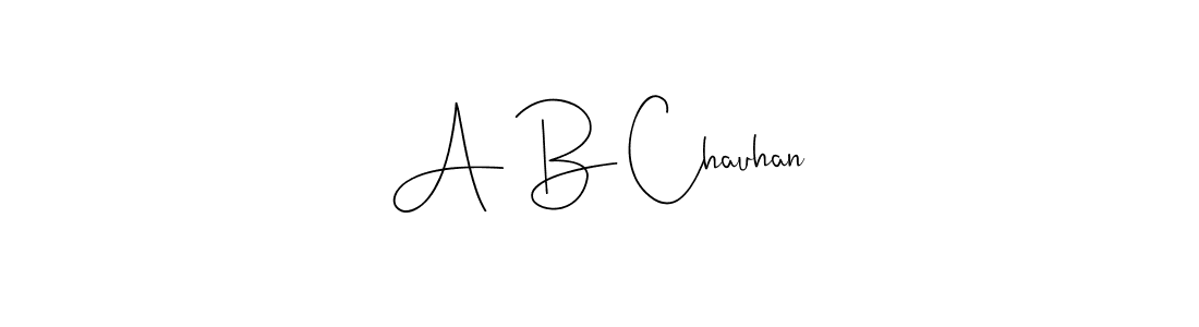 Create a beautiful signature design for name A B Chauhan. With this signature (Andilay-7BmLP) fonts, you can make a handwritten signature for free. A B Chauhan signature style 4 images and pictures png