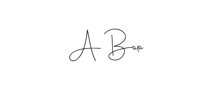 How to make A Bala  signature? Andilay-7BmLP is a professional autograph style. Create handwritten signature for A Bala  name. A Bala  signature style 4 images and pictures png