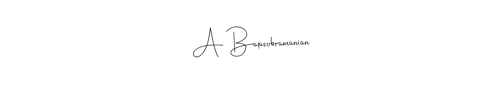 How to Draw A Balasubramanian signature style? Andilay-7BmLP is a latest design signature styles for name A Balasubramanian. A Balasubramanian signature style 4 images and pictures png
