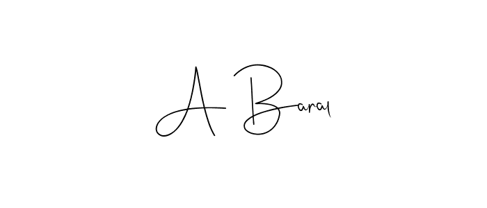 It looks lik you need a new signature style for name A Baral. Design unique handwritten (Andilay-7BmLP) signature with our free signature maker in just a few clicks. A Baral signature style 4 images and pictures png