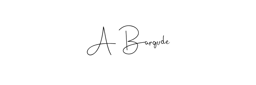 Also we have A Bargude name is the best signature style. Create professional handwritten signature collection using Andilay-7BmLP autograph style. A Bargude signature style 4 images and pictures png