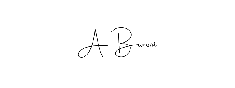 Design your own signature with our free online signature maker. With this signature software, you can create a handwritten (Andilay-7BmLP) signature for name A Baroni. A Baroni signature style 4 images and pictures png