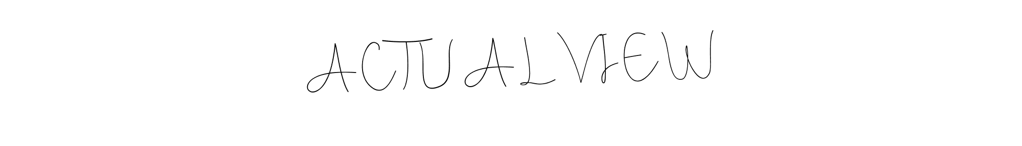 Design your own signature with our free online signature maker. With this signature software, you can create a handwritten (Andilay-7BmLP) signature for name A C T U A L   V I E W. A C T U A L   V I E W signature style 4 images and pictures png